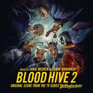 Image pour 'Blood Hive 2 (Original Score from the TV Series Yellowjackets)'