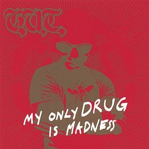 Image for 'My Only Drug Is Madness'
