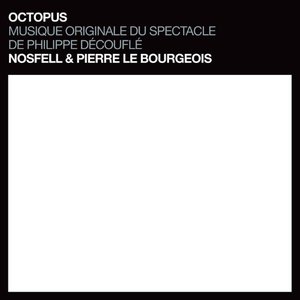 Image for 'Octopus (Musique originale du spectacle de Philippe Découflé)'