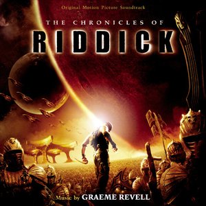 Image pour 'The Chronicles of Riddick (Original Motion Picture Soundtrack)'