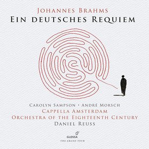 'Brahms: Ein deutsches Requiem, Op. 45 (Live)'の画像