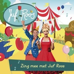 Image for 'Zing mee met Juf Roos'
