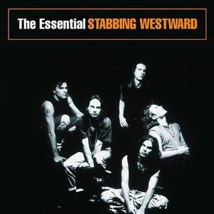 Image for 'The Essential Stabbing Westward'