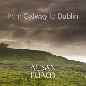 Image for 'From Galway to Dublin (10 Most Popular Irish and Celtic Folk Traditional Tunes)'