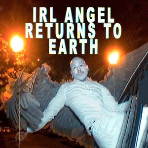 Imagem de 'IRL ANGEL RETURNS TO EARTH'