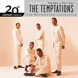 Image for '20th Century Masters: The Millennium Collection: Best Of The Temptations, Vol.1 - The '60s'