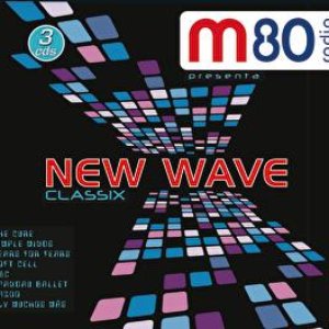 Image for 'M 80 presenta New Wave Classix'