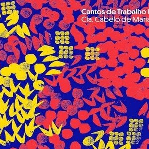 Image for 'Cantos de Trabalho II'