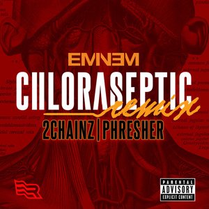 Image for 'Chloraseptic (feat. 2 Chainz & Phresher) [Remix]'