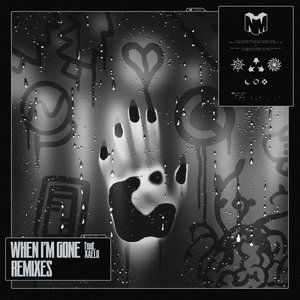 Image for 'When I'm Gone (Remixes)'