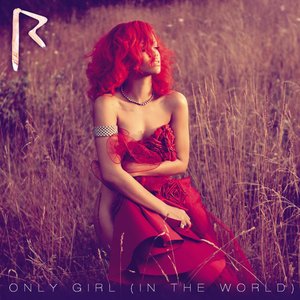 Image for 'Only Girl (In the World)'