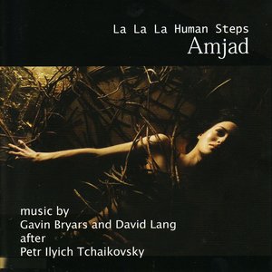 Imagem de 'Bryars & Lang: Amjad (After Petr Ilyich Tchaikovsky)'