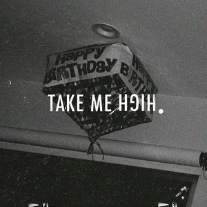 Image for 'Take Me High'
