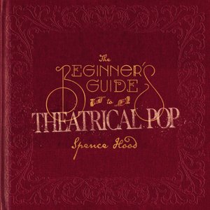 Imagem de 'The Beginner's Guide To Theatrical Pop'