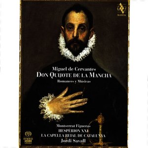Image for 'Miguel De Cervantes: Don Quijote De La Mancha / Romances Y Músicas'