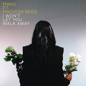 Изображение для 'I Won't Let You Walk Away (feat. Madison Beer) [Radio Edit]'