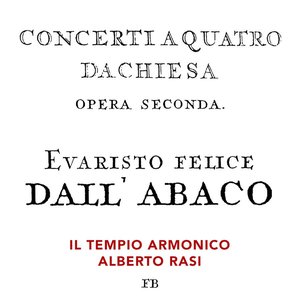 Image for 'Dall'Abaco: 12 Concerti da Chiesa, Op. 2'