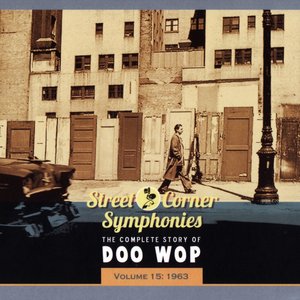 Imagem de 'Street Corner Symphonies: The Complete Story of Doo Wop vol.15: 1963'