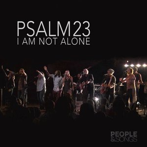 “Psalm 23 (I Am Not Alone)”的封面