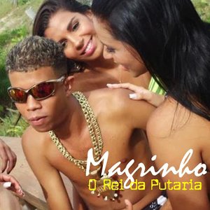 Image for 'Magrinho - O Rei da Putaria'