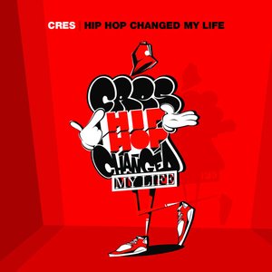 “Hip Hop Changed My Life”的封面
