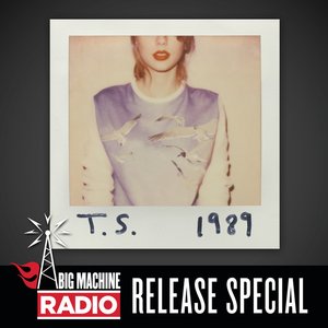 Изображение для '1989 (Big Machine Radio Release Special)'