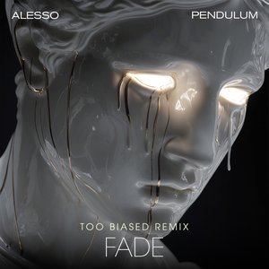 'FADE (TOO BIASED Remix)' için resim