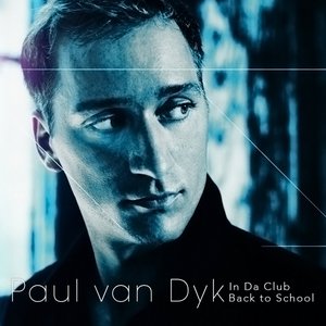 Image for 'In Da Club - Back to School (Paul van Dyk)'