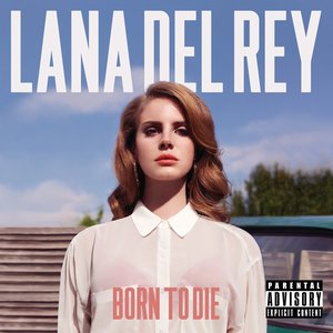 Image for 'Born To Die (Deluxe Version) [Explicit]'