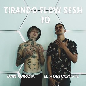 Image for 'Tirando Flow Sesh #10'