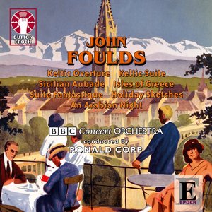 'John Foulds - Keltic Suite' için resim