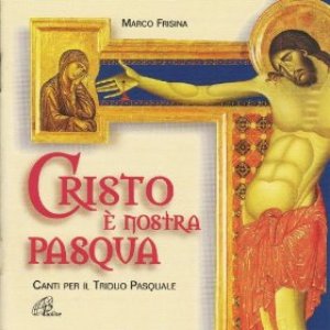 Bild für 'Cristo È Nostra Pasqua'