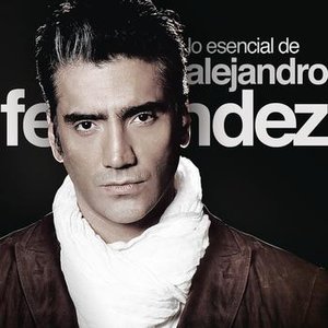 Image for 'Lo Esencial De Alejandro Fernández'