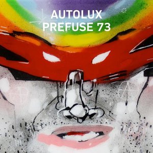 Image for 'AUTOLUX X PREFUSE 73'