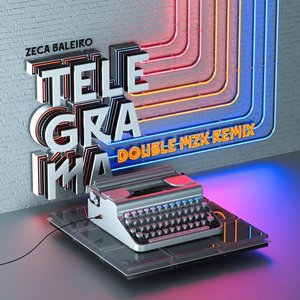 Image for 'Telegrama (Double MZK Remix)'