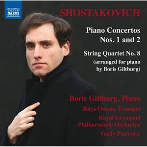 Image for 'Shostakovich: Piano Concertos Nos. 1 & 2 and String Quartet No. 8'