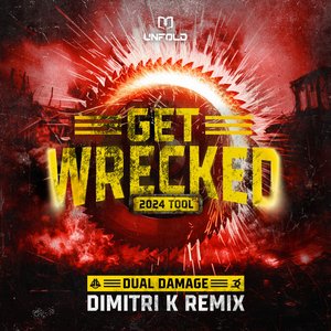 Bild für 'Get Wrecked 2024 Tool (Dimitri K Remix)'