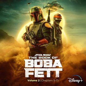 'The Book of Boba Fett: Vol. 2 (Chapters 5-7) [Original Soundtrack]' için resim