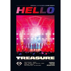 Image for 'TREASURE JAPAN TOUR 2022-23 ~HELLO~ SPECIAL in KYOCERA DOME OSAKA'
