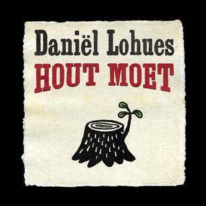 Image pour 'Hout Moet'