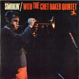 Imagen de 'Smokin' With The Chet Baker Quintet'