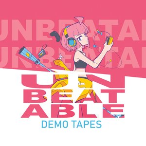 Image for 'UNBEATABLE: DEMO TAPES'