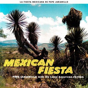 “La Fiesta Mexicana de Pepe Jaramillo”的封面