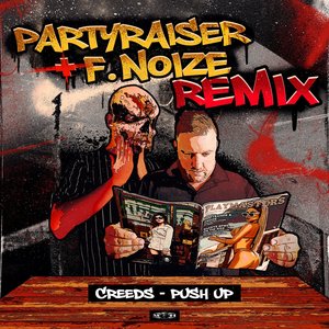 'Push Up (Partyraiser & F. Noize Remix)'の画像