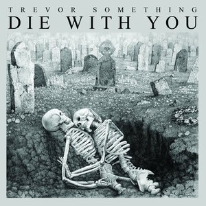 Image for 'Die With You'
