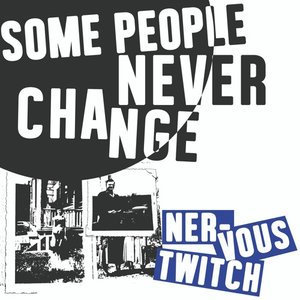 'Some People Never Change'の画像