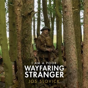 Image pour 'I Am a Poor Wayfaring Stranger (from the film "1917")'