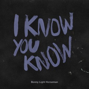 Image for 'I Know You Know'