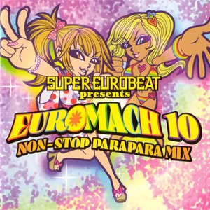 “Euromach 10 - Non-Stop Parapara Mix”的封面