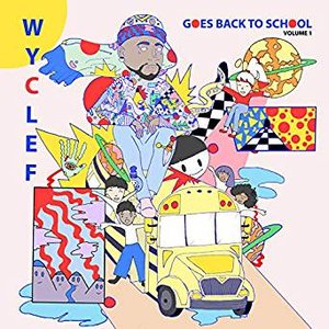 Image for 'Wyclef Goes Back To School Vol. 1'